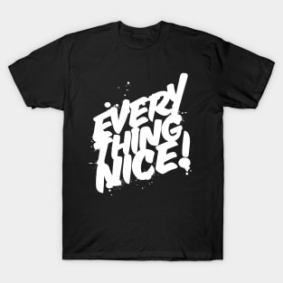 Everything Nice Reggae T-Shirt